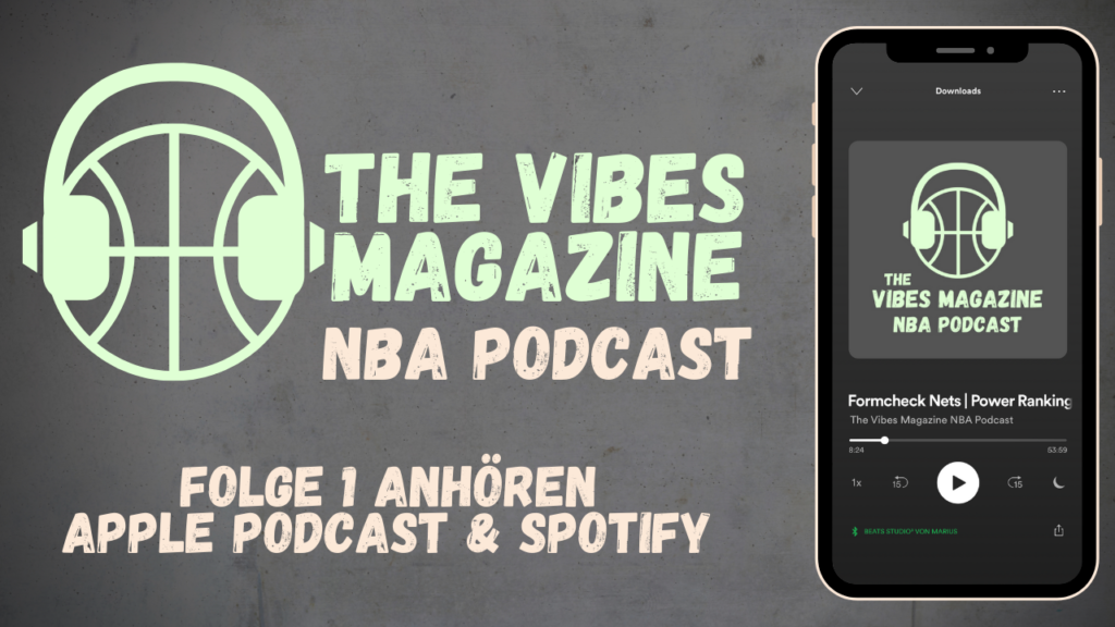 The Vibes Magazine NBA Podcast - Folge 001