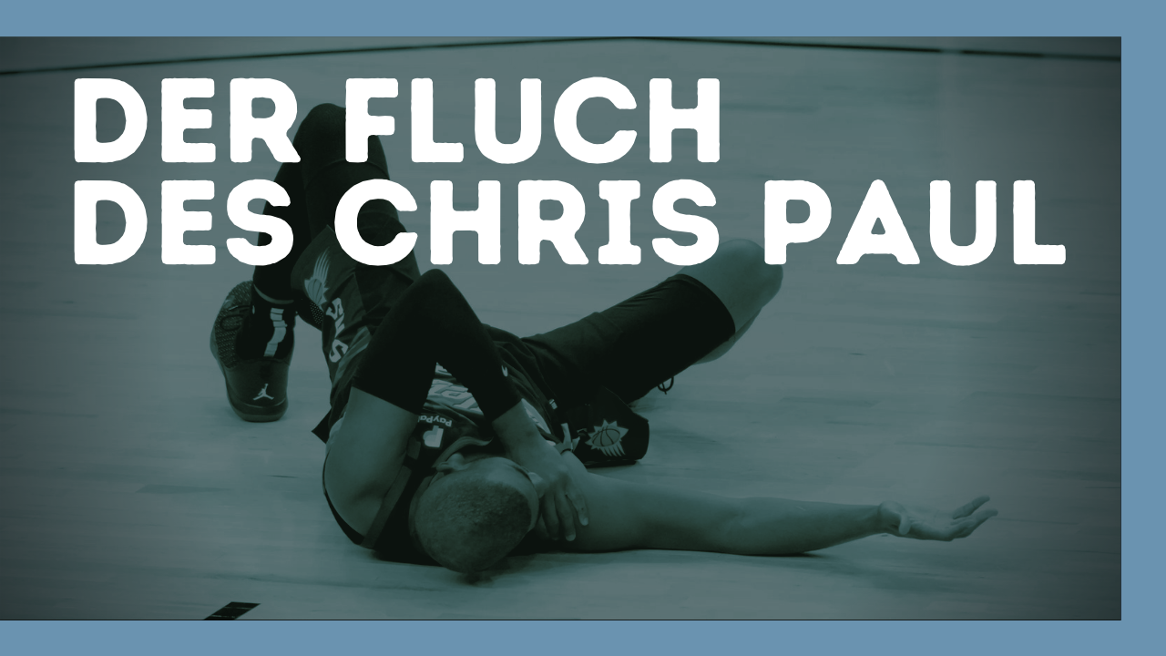 Der Fluch des Chris Paul