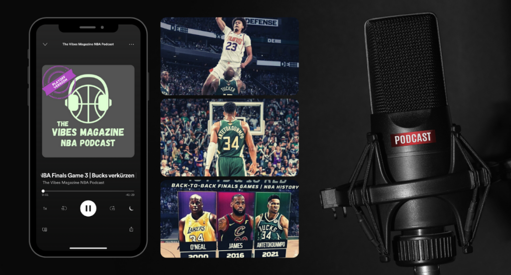 The Vibes Magazine NBA Podcast Folge 025