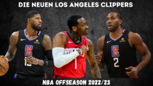 Die neuen Los Angeles Clippers
